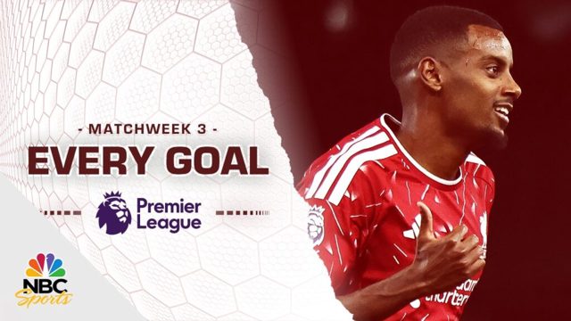 Every Premier League goal from Matchweek 3 (2026-27) | Premier League | NBC Sports