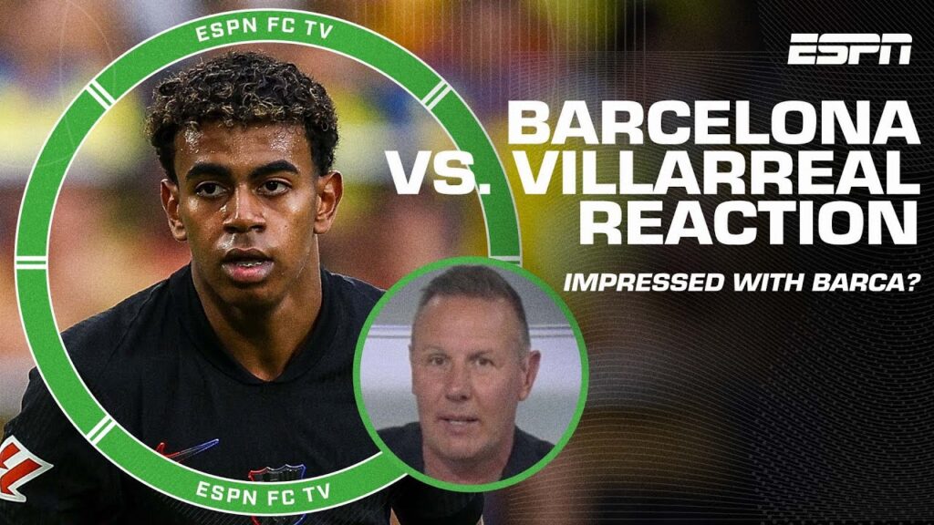 Barcelona had to go to the youngsters – Craig Burley is impressed with win over Villarreal | ESPN FC