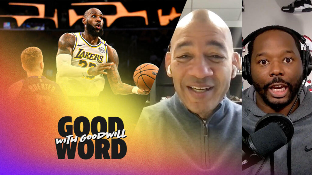 5 NBA overreactions: Lakers, Clippers, Thunder & Warriors with J.A. Adande | Good Word with Goodwill