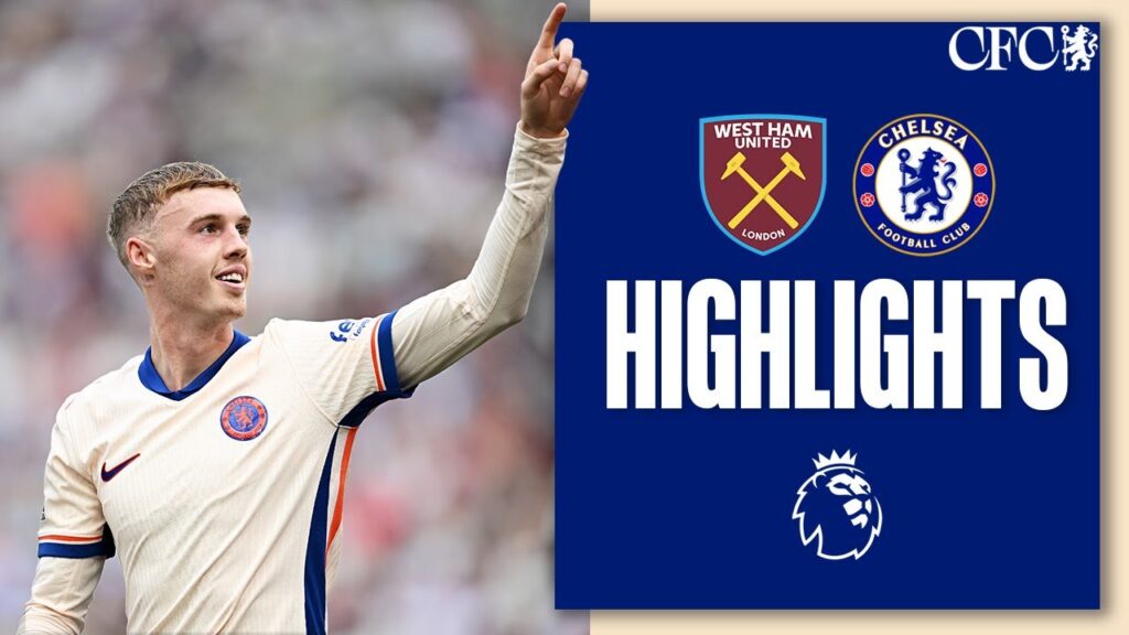 West Ham 0-3 Chelsea | Blues in DREAMLAND! – HIGHLIGHTS | Premier League 2024/25