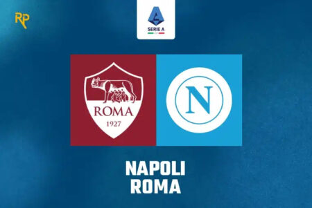 Napoli vs. Roma – Serie A: Match Preview & Predicted Lineups