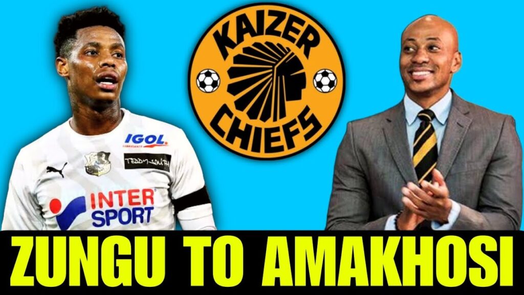 KAIZER CHIEFS TRANSFER NEWS UPDATE – Zungu To Kaizer Chiefs Latest News | SPOTTED At Naturena