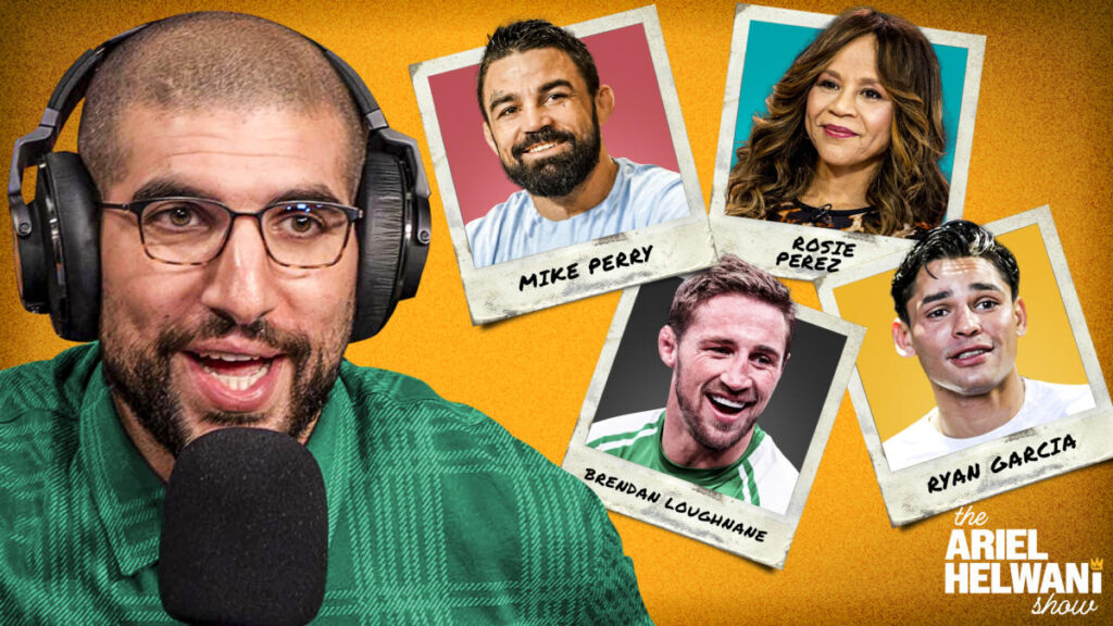 The Ariel Helwani Show | Ryan Garcia, Mike Perry, Brendan Loughnane, Rosie Perez | Nov 26, 2024