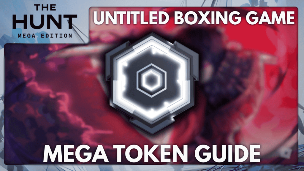 How to Get Untitled Boxing Game Mega Token in The Hunt Mega Edition [HUNT]