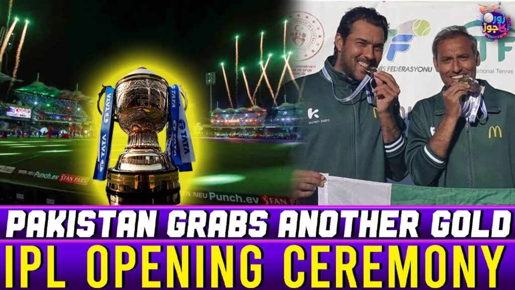 Indian Premier League Opening Ceremony | Pakistan Wins Another Gold | Zor Ka Jor