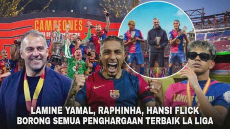 “Musim Paling Sempurna! Lamine Yamal, Raphinha, dan Flick Borong Semua Penghargaan Terbaik La Liga