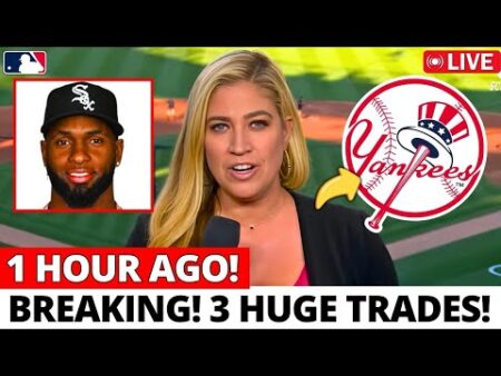 CONFIRMED NOW! YANKEES MAKING 3 HUGE TRADES! LUIS ROBERT JR COMING? YANKEES NEWS