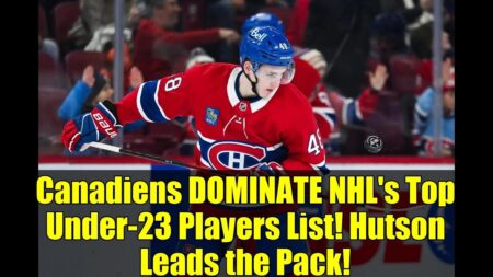 Canadiens DOMINATE NHL’s Top Under-23 Players List! Hutson Leads the Pack!
