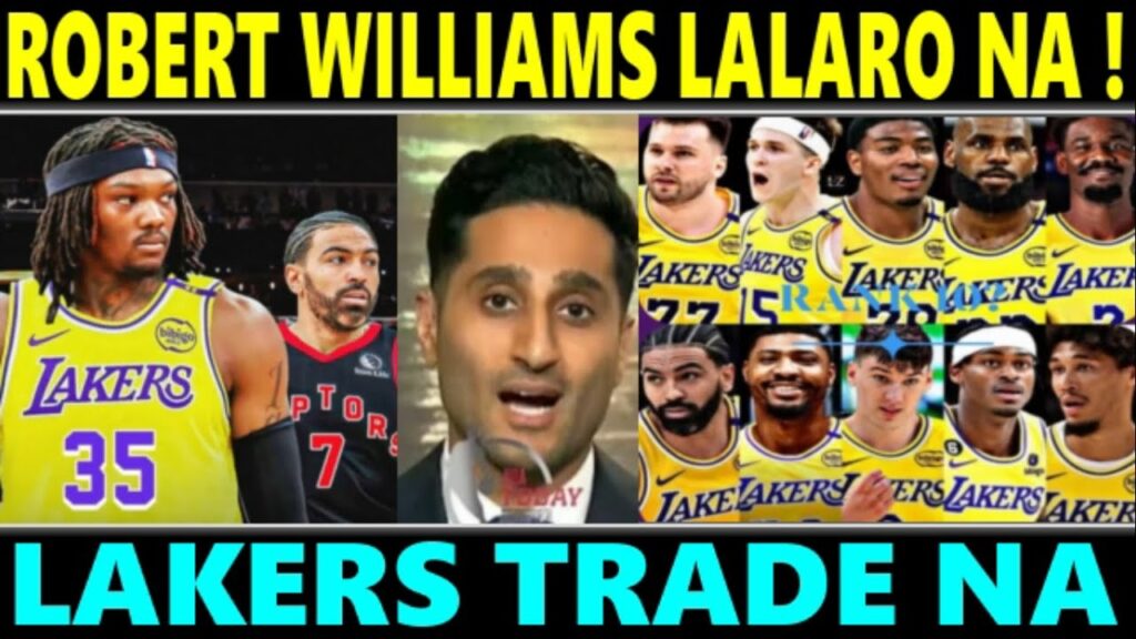 BREAKING: Robert Williams LALARO NA sa LAKERS! TRADE NA SA WAKAS sa BLAZERS