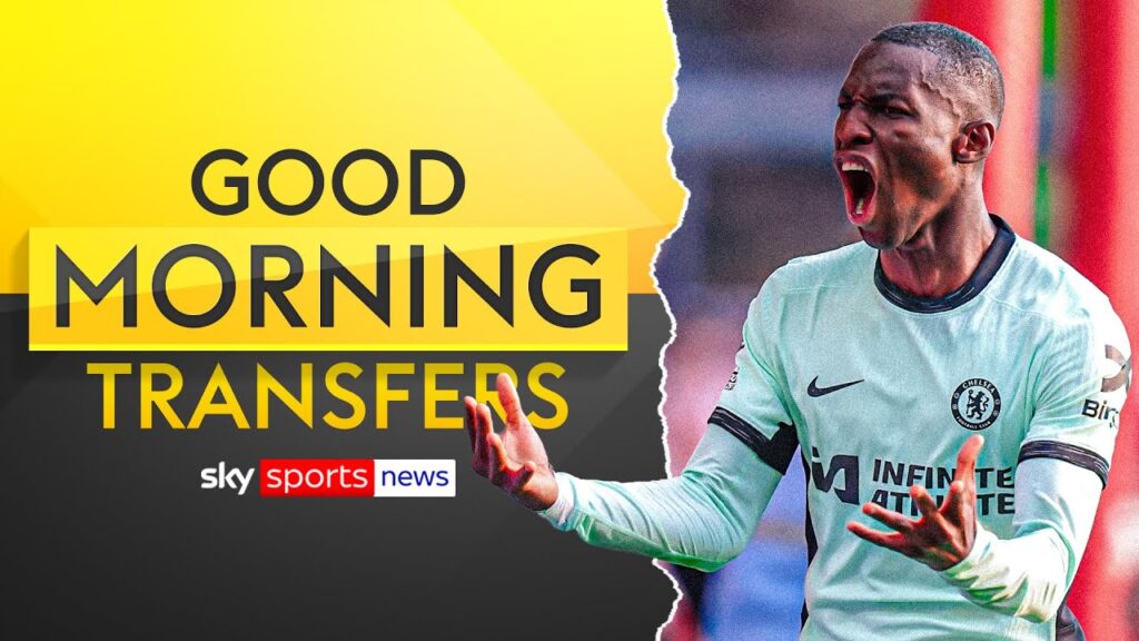 Bayern Munich among sides interested in Nicolas Jackson | Good Morning Transfers