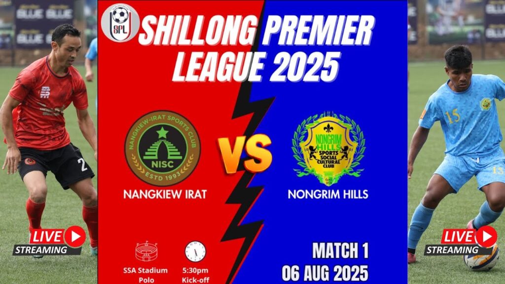 SPL 2025: NANGKIEW IRAT VS NONGRIM HILLS | 6TH AUGUST 2025