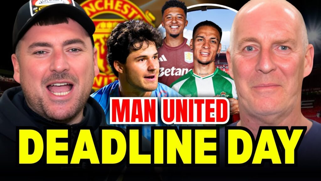Man Utd Transfer News | Deadline Day REACTION