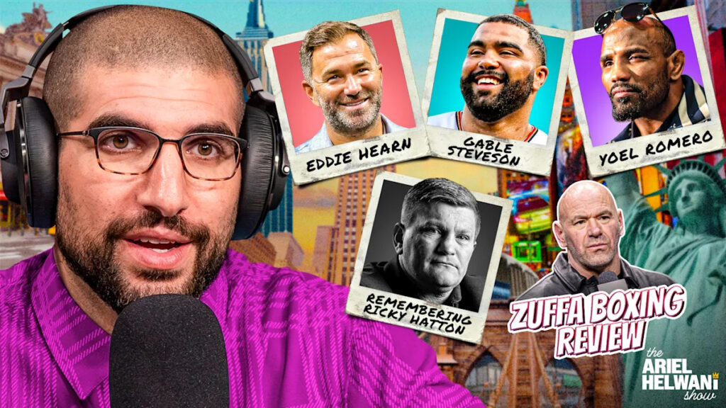 The Ariel Helwani Show | Eddie Hearn, Gable Steveson, Yoel Romero, remembering Ricky Hatton and more
