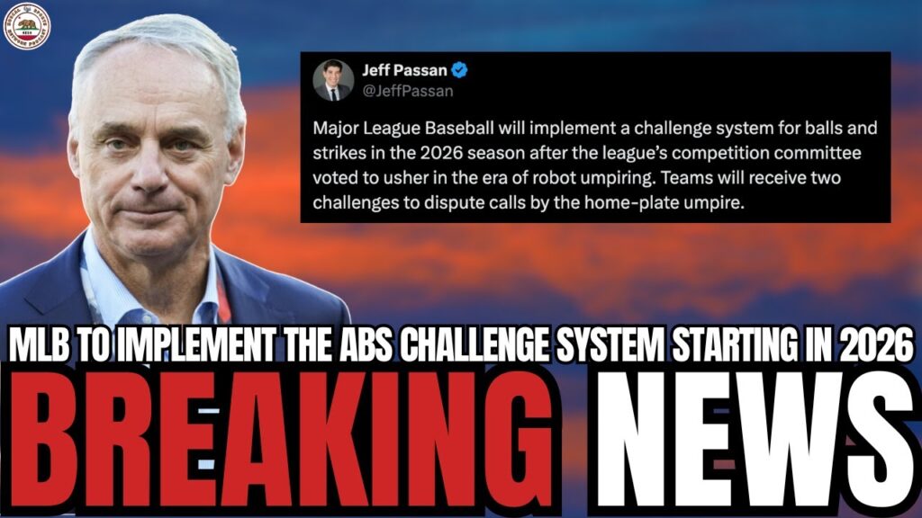 BREAKING NEWS: MLB ABS Challenge System Coming in 2026 | How “Robot” Umpire Challenges Will Work