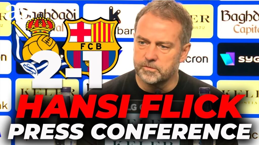 HANSI FLICK press conference after REAL SOCIEDAD 2 – FC BARCELONA 1 | LALIGA EA SPORTS