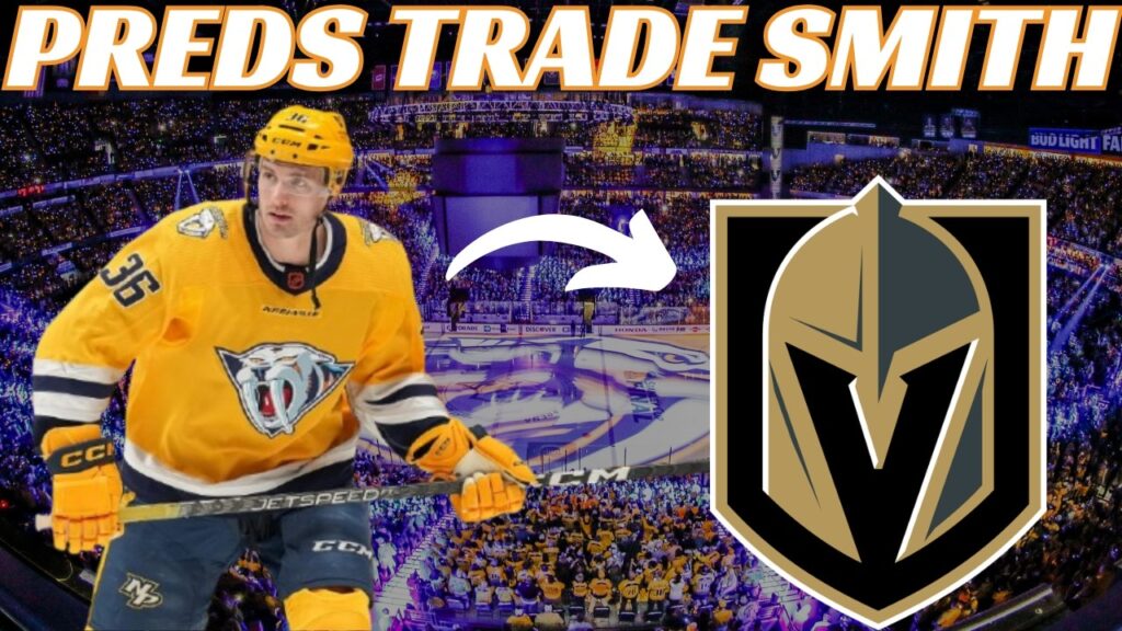 Breaking News: NHL Trade – Preds Trade Cole Smith to Golden Knights