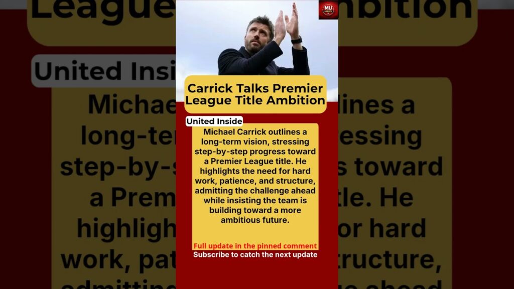 Carrick Targets Premier League Title by 2028