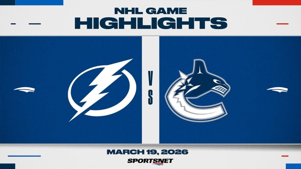 NHL Highlights | Lightning vs. Canucks – March 19, 2026