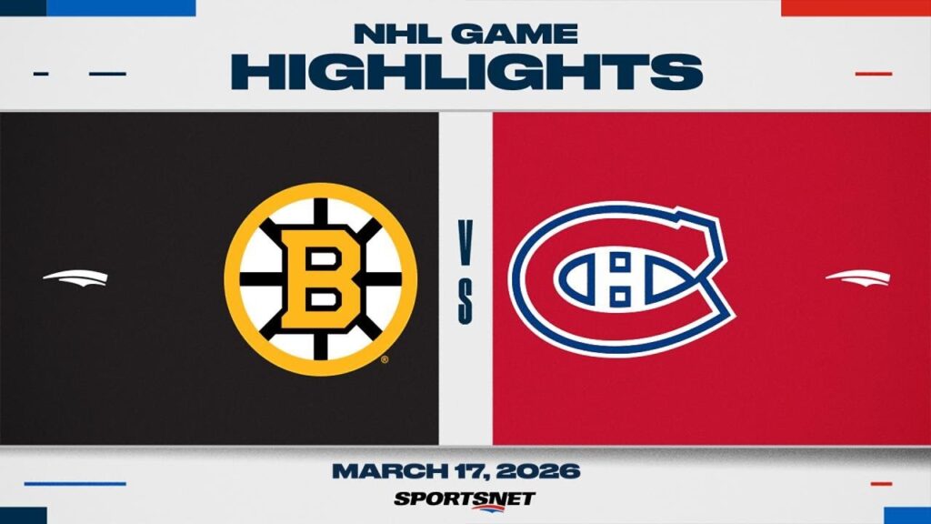 NHL Highlights | Bruins vs. Canadiens – March 17, 2026