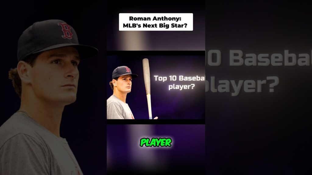 Roman Anthony Baseball’s next Superstar? #Baseball #MLB #redsox
