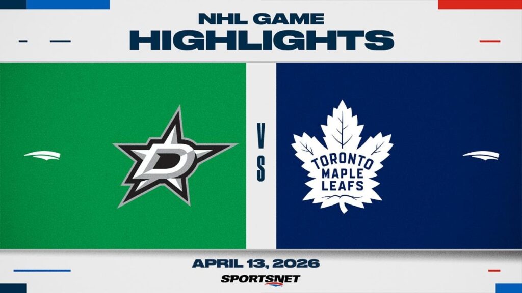NHL Highlights | Stars vs. Maple Leafs – April 13, 2026