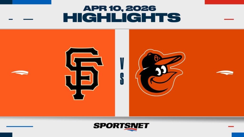 MLB Highlights | Giants vs. Orioles – April 10, 2026