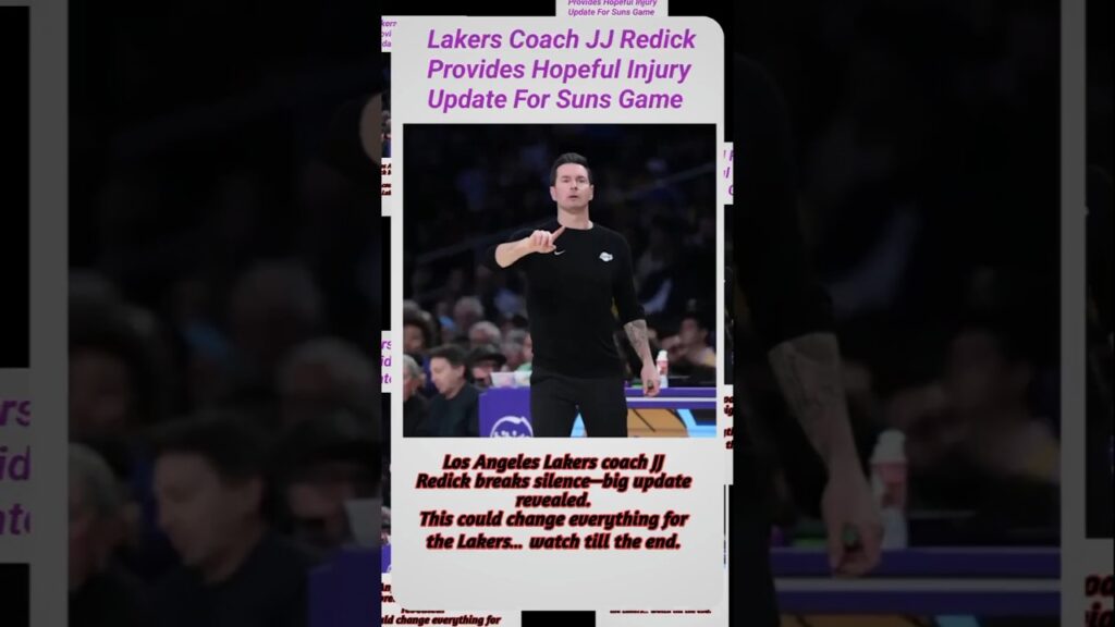 Lakers Big Update  #Lakers #JJRedick #NBA #Basketball #NBANews #LakersNation #Trending