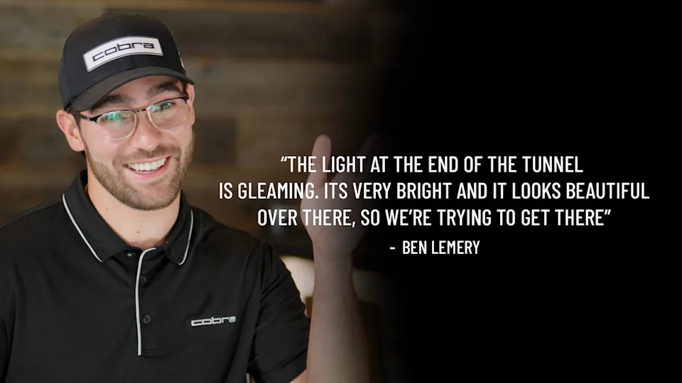 A smiling man in a black Cobra cap and shirt gestures with his hand. Next to him is a quote: The light at the end of the tunnel is gleaming, like new Cobra 3DP Irons—very bright and it looks beautiful over there, so we're trying to get there – Ben Lemery.