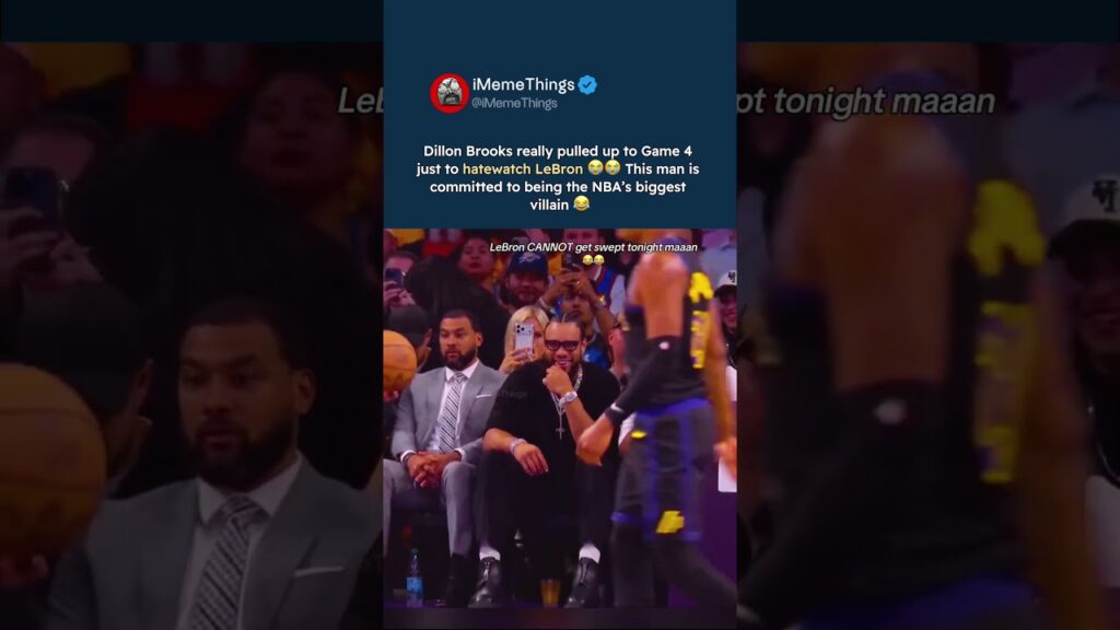 dillon brooks pulled up courtside to hatewatch lebron james in game 4 #dillonbrooks