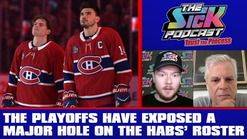 The Playoffs Have Exposed A Major Hole On The Habs’ Roster – Trust The Process #67