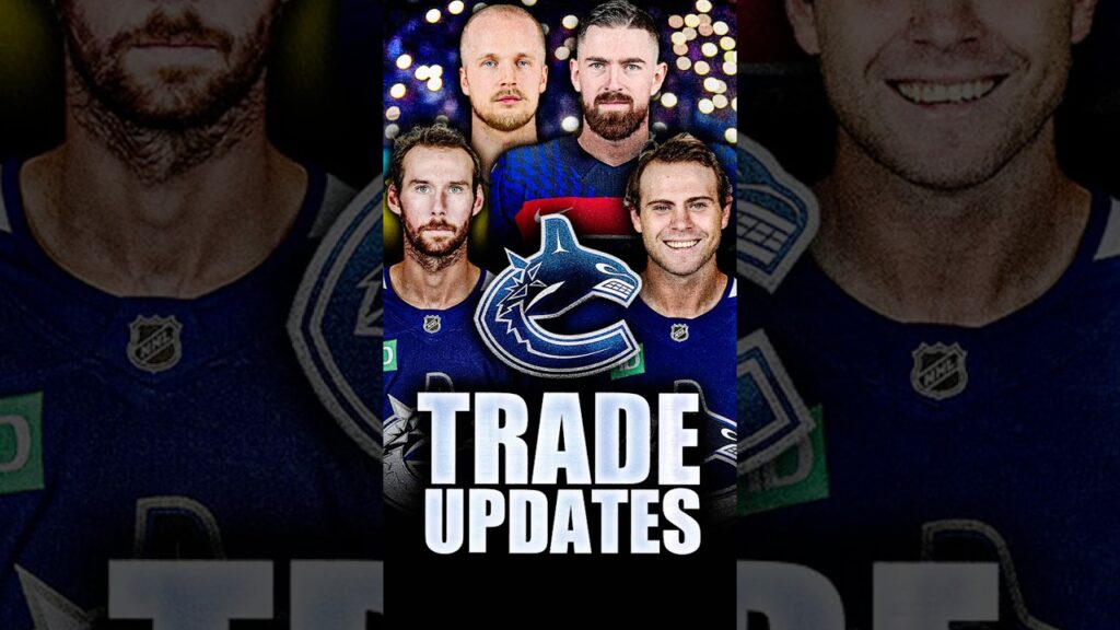 LOTS OF CANUCKS TRADE UPDATES: THE FUTURE ON ELIAS PETTERSSON FILIP HRONEK, JAKE DEBRUSK & MORE