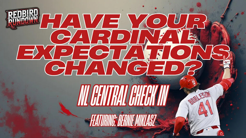 Have your expectations changed for the 2026 Cardinals season? Have your expectations changed for the 2026 Cardinals season?