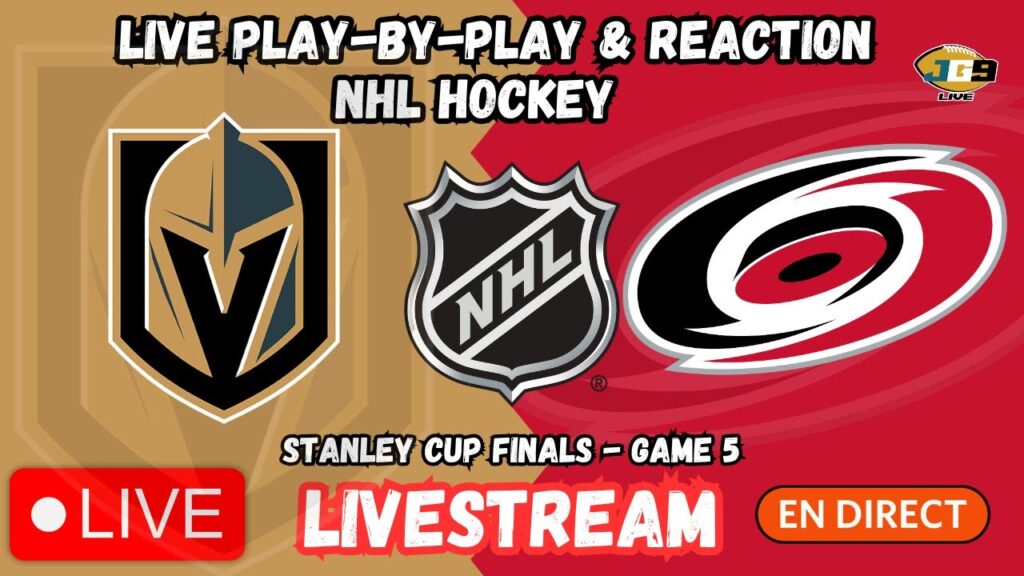 LIVE: Vegas Golden Knights at Carolina Hurricanes | Game 5 | Stanley Cup Final | NHL LIVESTREAM