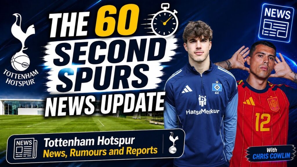 THE 60 SECOND SPURS NEWS UPDATE: “Tottenham Are Reluctant to Sell Vuskovic!” Porro’s Four-Year Deal