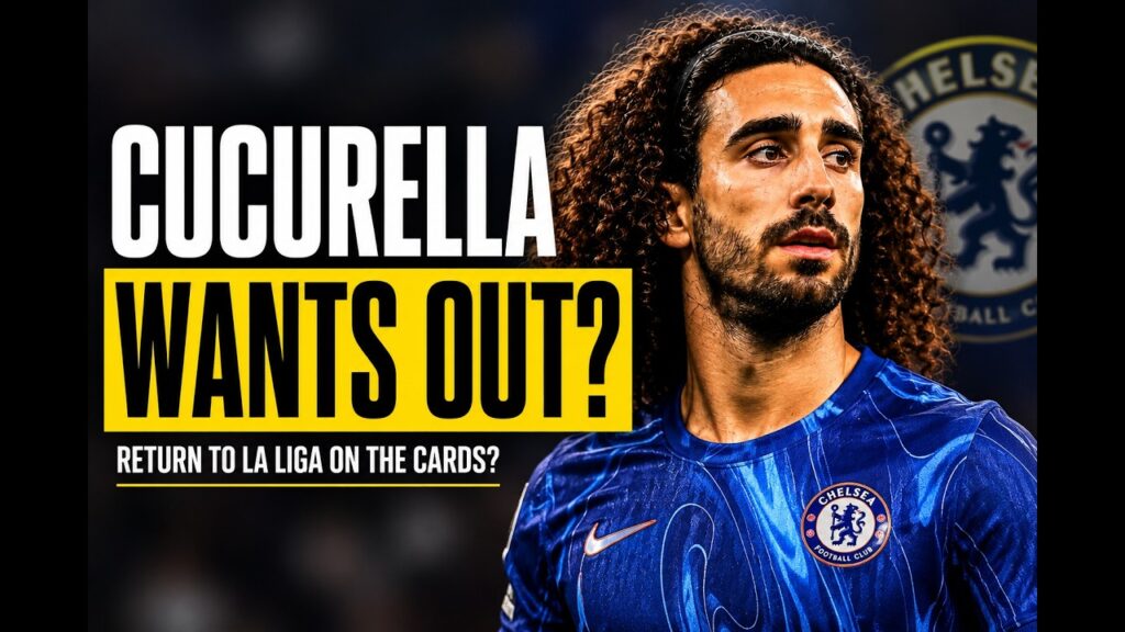 Cucurella Transfer: Chelsea suspect Marc Cucurella wants La Liga return this summer/Comfirmed news
