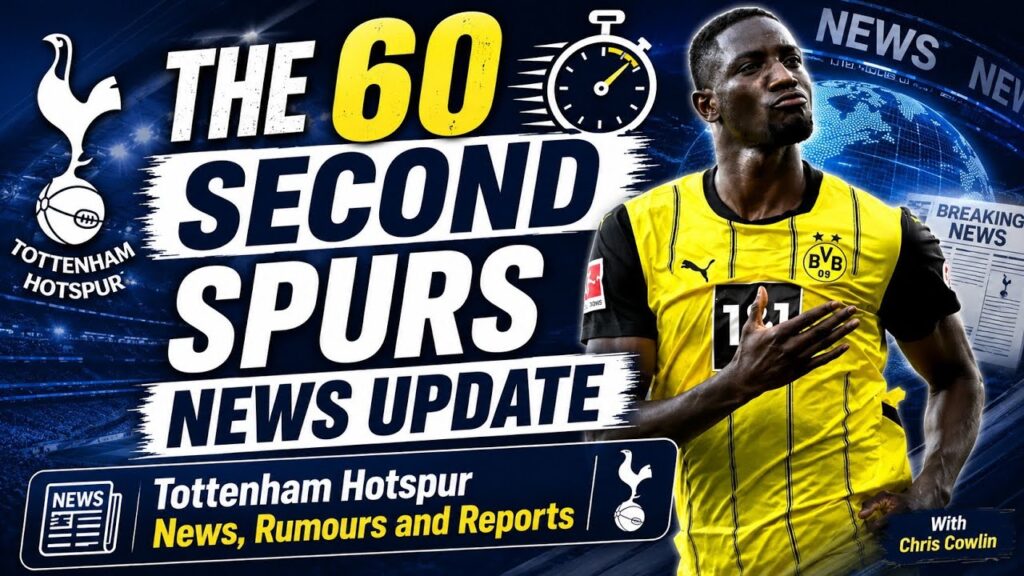 THE 60 SECOND SPURS NEWS UPDATE: Senesi Called Up for World Cup, van Hecke, Porro, Serhou Guirassy