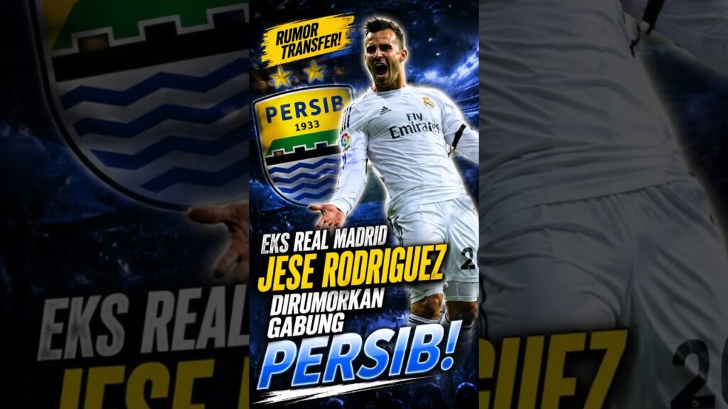 Jese Rodriguez ke Persib? Ini Alasan Transfernya Bisa Terjadi! #persib #persibbandung #beritapersib