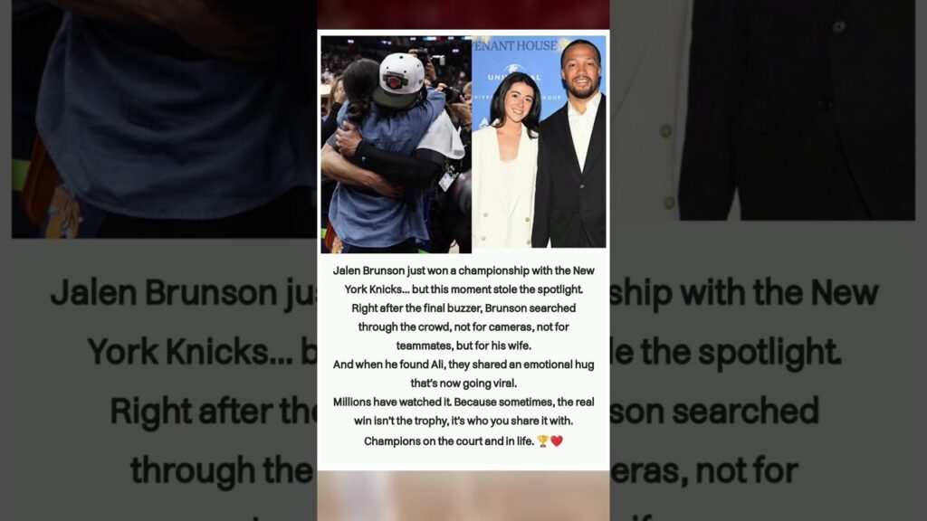 Jalen Brunson’s Viral Hug Breaks the Internet #nba