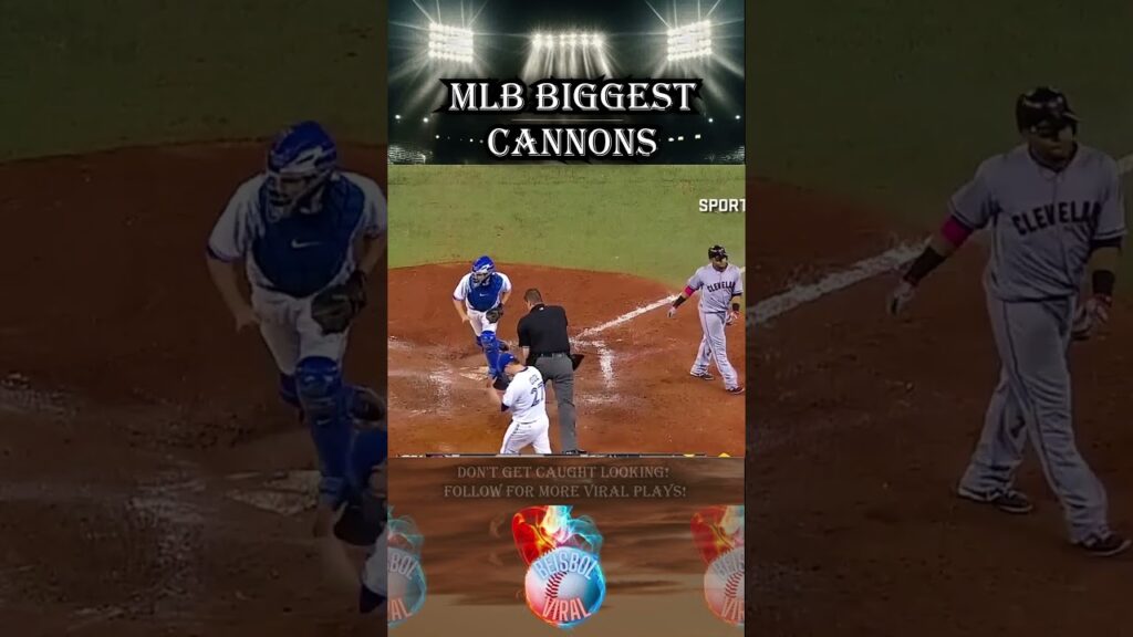 MLB Biggest Cannons