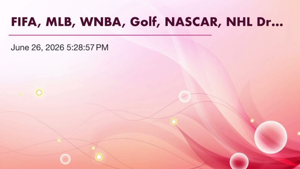 FIFA, MLB, WNBA, Golf, NASCAR, NHL Draft, News & Notes, Best Bet
