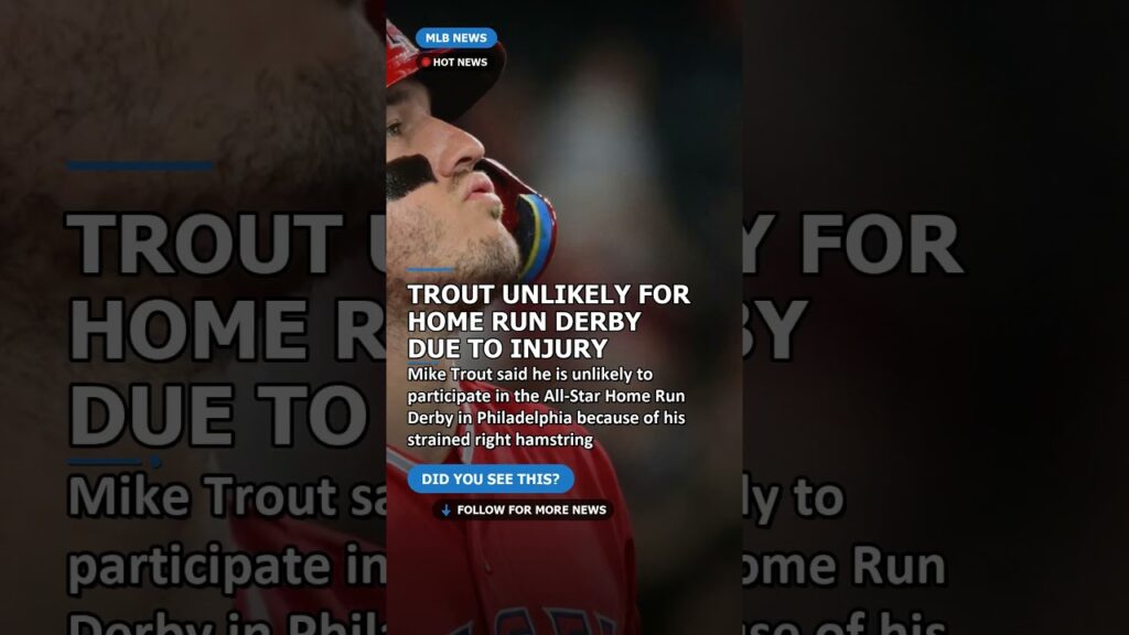 Mike Trout Injury News: Hamstring Strain Keeps Him Out of Home Run Derby