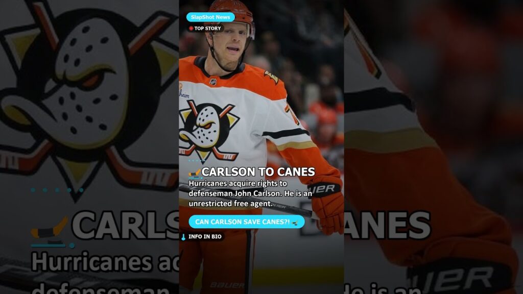 BREAKING Hurricanes Acquire John Carlson Rights!