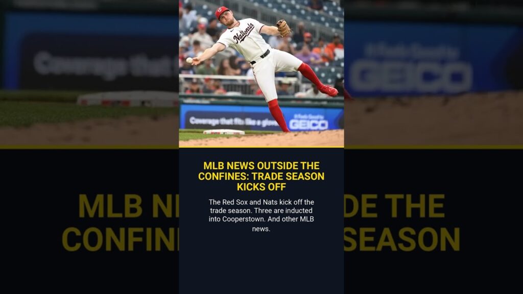 Mlb News Outside The Confines Trade Season Kicks Off