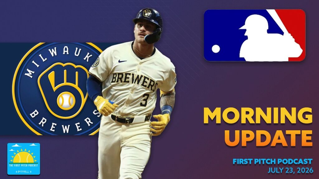 Joey Ortiz Continues His Strong July I Daily MLB News and Notes I First Pitch Podcast 7/23/26