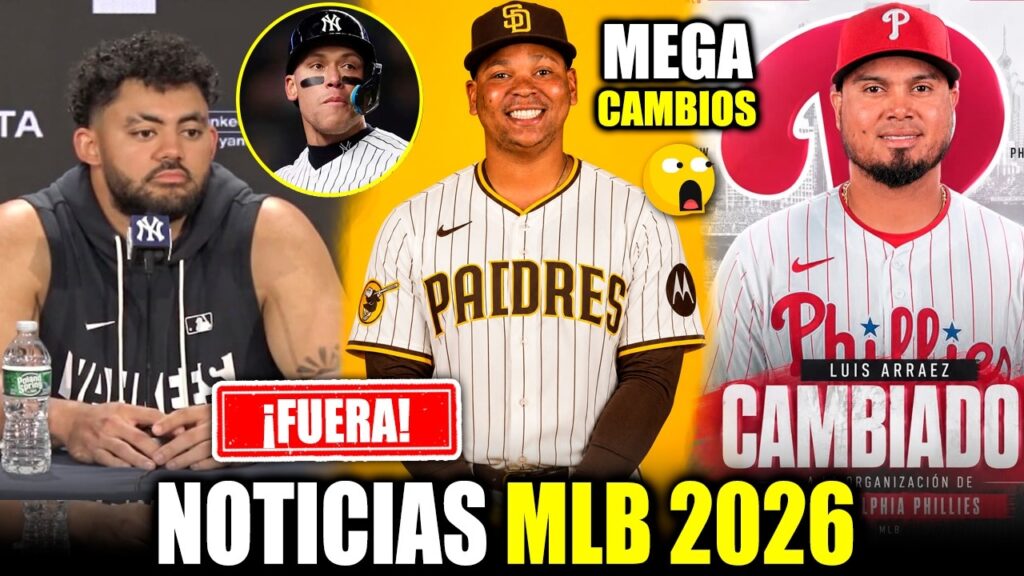 CAMBIOS MLB! PADRES ADQUIEREN A RAFAEL DEVERS? DOMINGUEZ DICE ADIOS A YANKEES! ARRAEZ PHILIES! JUDGE