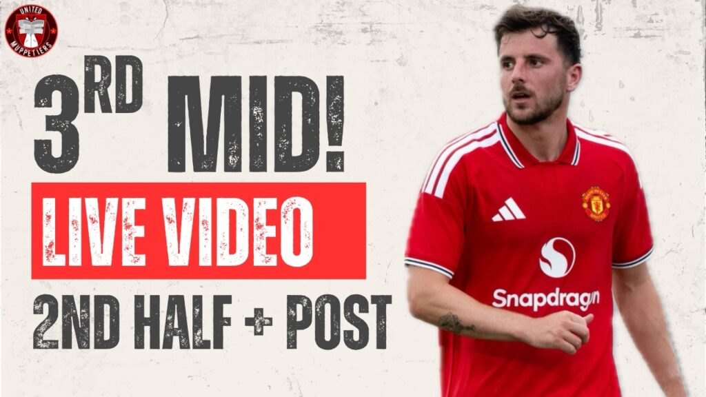 Live! Post Match + 3rd Mid MUST Now – Manchester United Transfer News