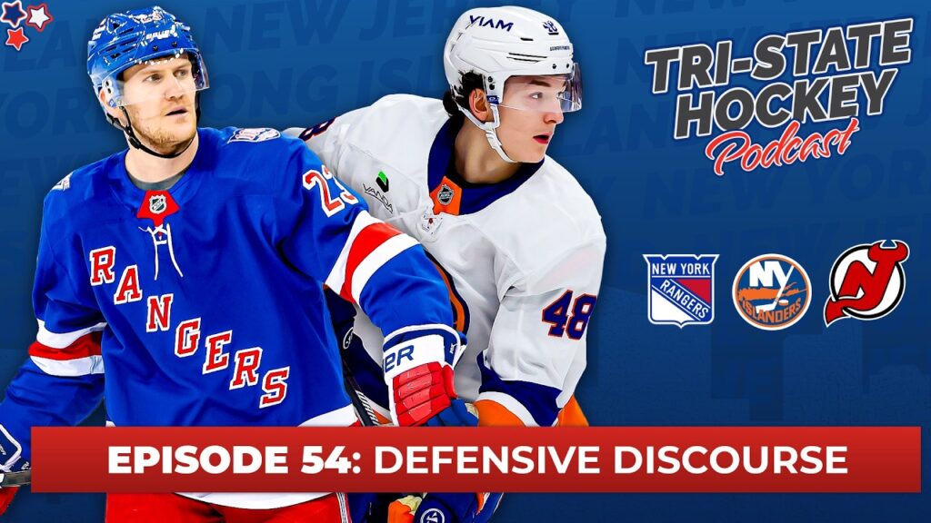 Episode 54: Defensive Discourse | Tri-State Hockey Podcast