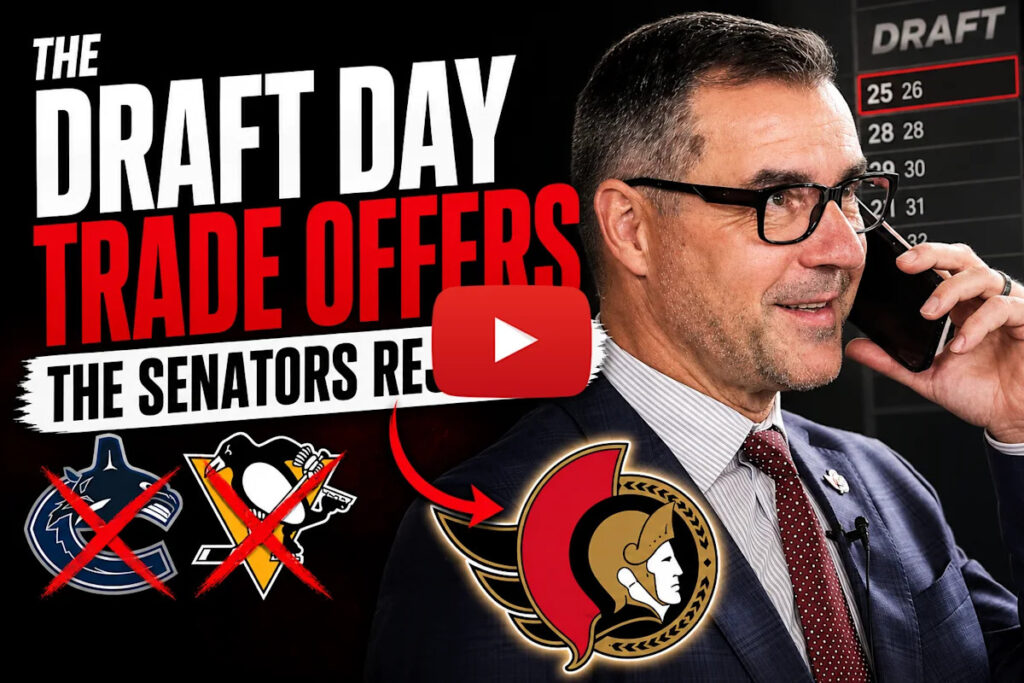 Sens Nation Podcast: The Draft Day Trade Offers The Senators Rejected
