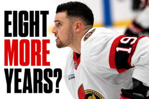 Sens Nation Podcast: If Batherson Wants Eight Years, Time Is Running Out Sens Nation Podcast: If Batherson Wants Eight Years, Time Is Running Out