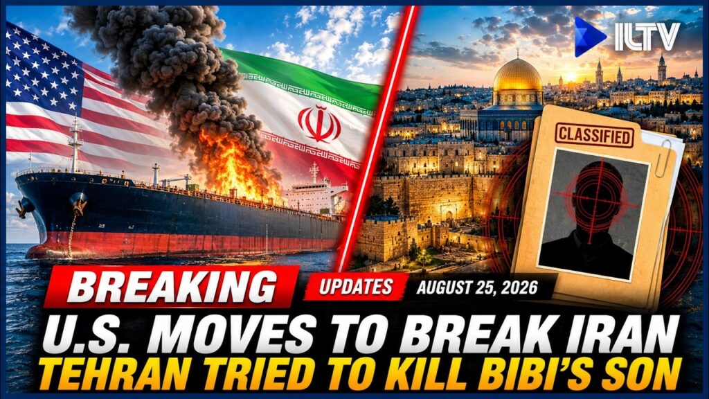 Israel Daily News – August 25, 2026 | U.S. Targets Iran as Netanyahu Reveals Assassination Plot